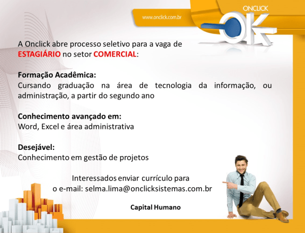 Onclick tem vaga para estágio na área comercial