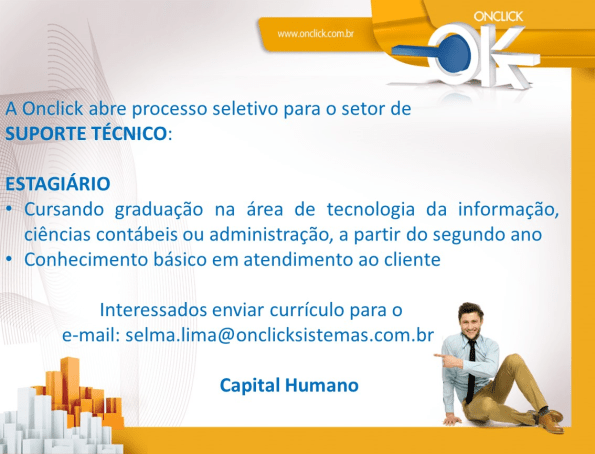 Onclick tem vaga de estágio na área de suporte técnico