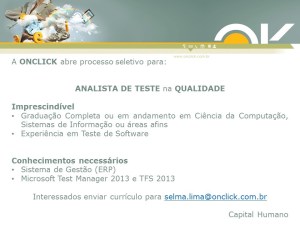 Vaga para Analista de Teste na Qualidade